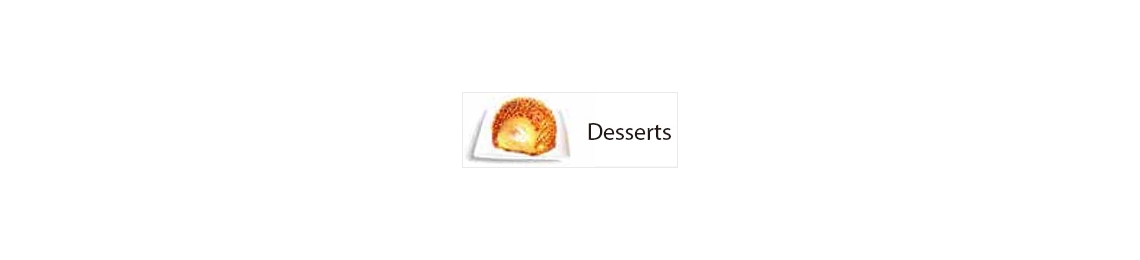 Desserts